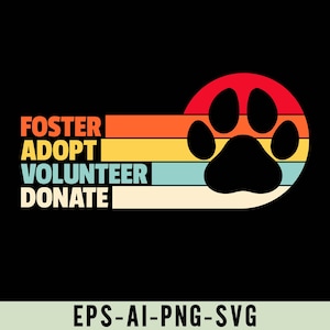 Op de afbeelding: Een retro-stijl grafische afbeelding met een pootprint in het midden en de woorden "FOSTER", "ADOPT", "VOLUNTEER" en "DONATE" in een verticale kolom aan de linkerkant. De afbeelding heeft een regenboogkleurenschema met rode, oranje, gele, groene, blauwe en paarse strepen.