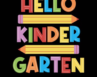 Hello Kindergarten Png Svg, Back to School Tee Design, Teacher and Kids, Creative School Design for Teachers and Kids, School Celebration