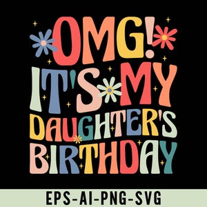 ああ、娘の誕生日です PNG SVG、かわいいレトロなママとパパのシャツのデザイン、家族のための誕生日のお祝いのデザイン、誕生日のお知らせ