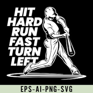 Hit Hard Run Fast Turn Links Svg Png, Honkbal Shirt Design, Honkbalspelers en Fans Shirt Design, Honkbal Seizoen Svg, Honkbal Minnaar Png