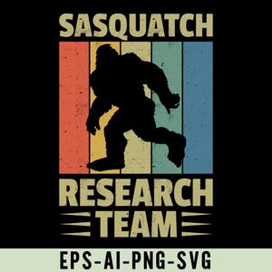 Sasquatch Research Team Png Svg, Funny Bigfoot Hunting Shirt Design, Cryptid Enthusiast Adventure Design,  Bigfoot Hunter, Adventure Theme