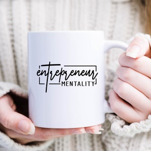 Entrepreneur Mentality Ceramic Mug 11oz