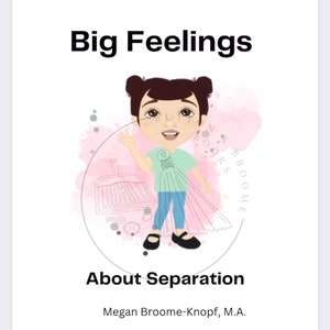 Social Story: Big Feelings about Separation
