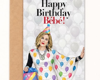 Happy Birthday Bébé!, Comedy Show Moira Rose Birthday Card, Card A6