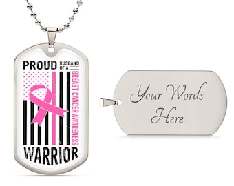 Breast Cancer Awareness Support Dog Tag Proud Husband of a Warrior Survivor