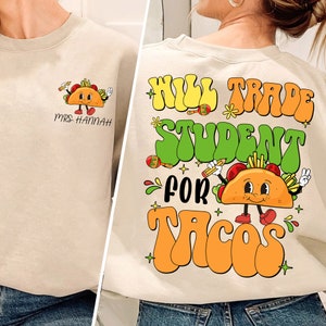Camisa fofa do professor Cinco De Mayo, trocará alunos por camisa de tacos, camisa de professor com nome personalizado, camisa de agradecimento do professor, presente de professor