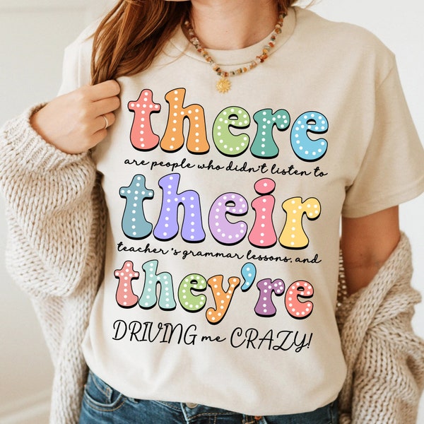 Their There They’re Grammar Shirt, English Teacher Shirt, Funny Grammar Shirt, Punctuation Shirt, ELA Teacher Clothes, Teacher Gift