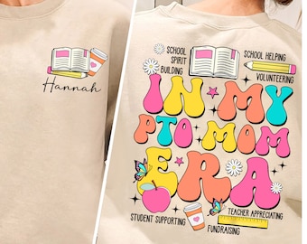 À l'époque de ma prise de force, chemise personnalisée avec nom Pta, chemise rétro de professeur d'équipe d'organisation de parents, cadeau d'appréciation, chemise d'élémentaire personnalisée avec nom d'école