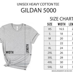 May include: Size chart for a unisex Gildan 5000 heavy cotton tee. The chart shows the width and length in inches for sizes XS to 5XL.