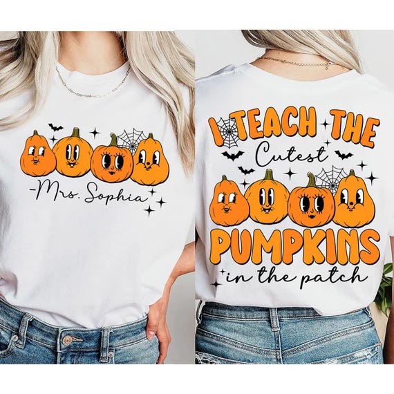 I Teach The Cutest Pumpkins In The Patch Shirt Teacher Tee T-Shirt I Teach The Cutest Pumpkins In The Patch Shirt Teacher Tee T-Shirt