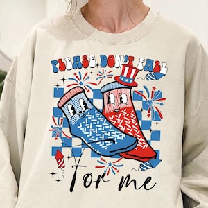 4th Of July Please Dont Fall For Me Shirt, Grippy Sock Tee, Patient Care Tech Shirt, Nurse Appreciation Gift, Patriotic Shirt