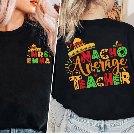 Nacho Average Maestra - Cinco De Mayo Teacher Shirt Nacho Average Maestra - Cinco De Mayo Teacher Shirt