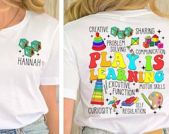 Play Is Learning Teacher Preschool Shirt For Kindergarten Teacher, Daycare Funny Teacher Sweatshirt, Custom Name Teacher Shirt