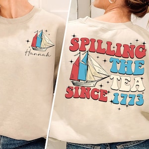 Spilling The Tea Since 1773 Shirt, Custom Name Teacher Shirt , Usa Patriot Shirt, History Teacher Gift, History Student Shirt, Teacher Gift