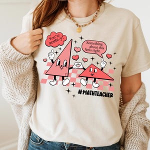 Triangle Valentine&#39;s Day Shirt, Math Lover Shirt, Geometry Shirt, Valentine&#39;s Day Gift, Teacher Appreciation Shirt, Teacher Tee