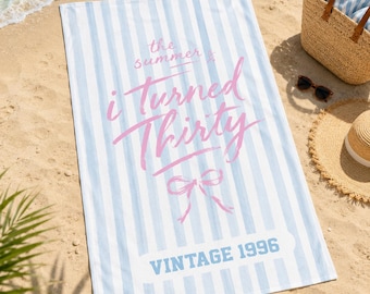 Custom Striped 30th Birthday Trip Beach Towel, The Summer I Turned Thirty, 30th Birthday Gift,  Birthday Gift for Mom
