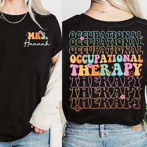 Occupational Therapy Shirt, Cute OT Shirt, Occupational Therapist Tee, Occupational Shirt, OT Tee, Cota Therapist Shirt, Therapist Shirt