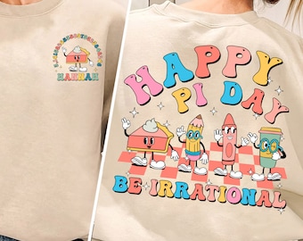 Happy Pi Day Be Irrational Shirt, Custom Name Funny Math Shirt, Math Lover Shirt, Gift For Math Teacher, Custom Name Math Teacher Shirt