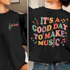 Its A good Day To Make Music Shirt, Custom Name Music Teacher Shirt, Music Education Shirt, Teacher Shirt, Teacher Appreciation Shirt