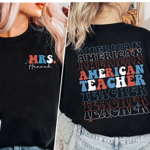 Personalisiertes Name 4. Juli Amerikanischer Lehrer Shirt, Unabhängigkeitstag Geschenkidee für Vaterländischen Lehrer, Lehrer Geschenk, Gedenktag Lehrer