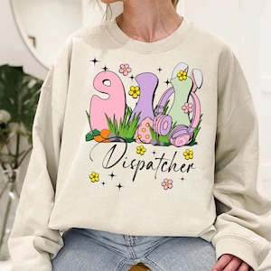 Easter Day Dispatcher Shirt, 911 Dispatcher Shirt, What&#39;s Your Emergency Shirt, Dispatching Tee, Easter Day Crewneck