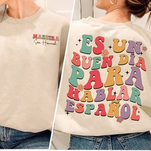 Spanish Teacher Sweatshirts, Maestra T Shirts, Spanish Teacher Gifts, Maestra Custom Name, Language Shirt, Custom Name Teacher Shirt