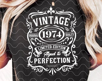 50th Birthday SVG PNG DXF Eps, 1974 Birthday Shirt, Vintage 1974 Svg, 1974 Aged to perfection Svg, 50th Birthday Gift Idea Cricut cut file