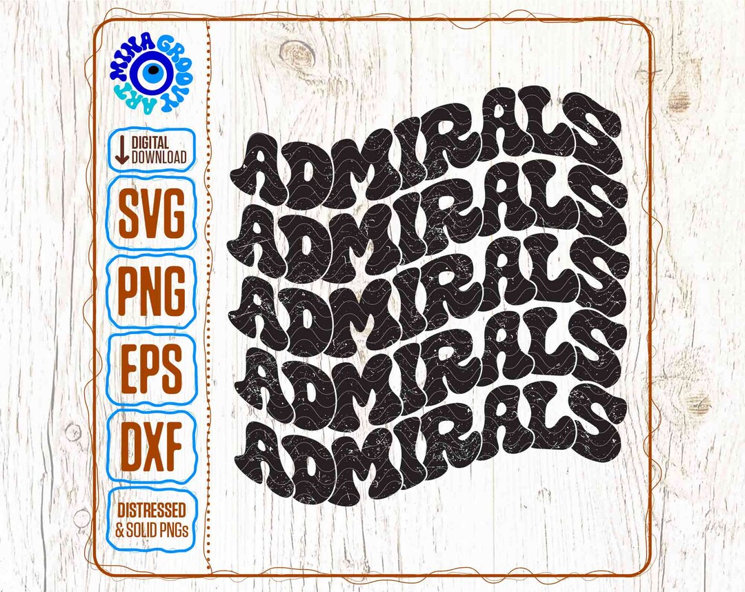 Stacked Admirals SVG PNG DXF, Wavy Mascot T-shirt Sublimation, Admirals ...