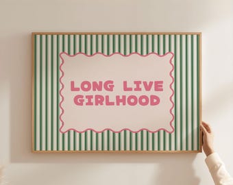 Physical Poster - Long Live Girlhood Vintage Girl Nursery Wall Art | Pink & Green Striped Cottagecore Print | Kids Typography Poster