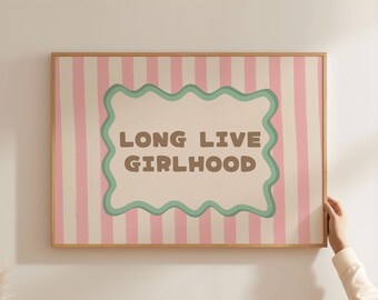 Physical Poster - Long Live Girlhood Poster, Pink Stripe Mint Green Wavy Frame Typography Girls Room Kids Wall Art Kids Typography Poster