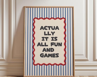 Poster fisico - In realtà è tutto divertimento e giochi Stampa artistica / Blu navy Rosso Grigio Linea a strisce Tipografia Retro positivo Arte murale per camera da letto