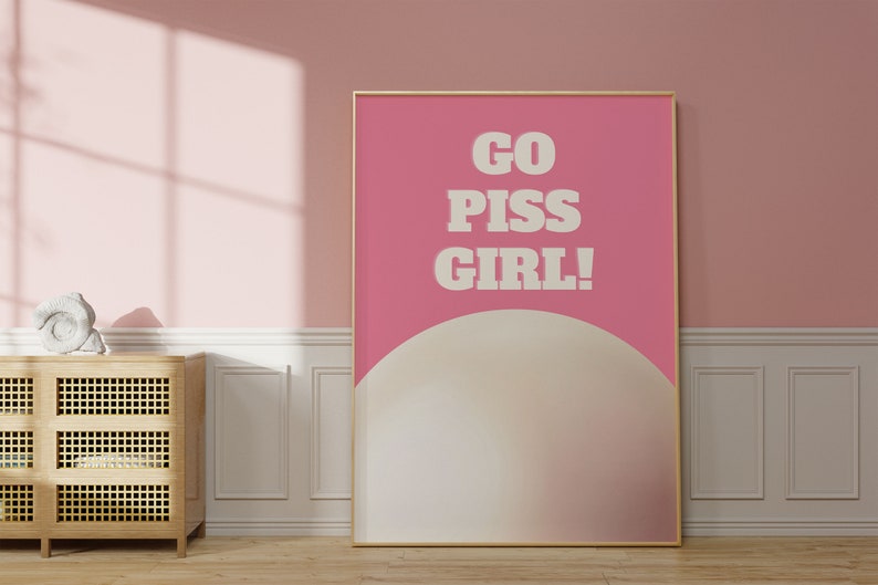 Y2K 3D Style 'Go Piss Girl!' self-love Quote Wall Art for Bedroom In Pink And Beige | Wall Decor| Digital Prints| Home Decor| Art Print image 2