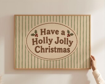 Physical Poster - Holly Jolly Christmas Farmhouse Print, Faux Embroidered Vintage Green Stripe Holiday Decor, Rustic Nursery Christmas Art