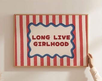 Physical Poster - Long Live Girlhood Poster, Red Stripe Blue Wavy Frame Retro Typography Girls Room Kids Wall Art Typography Poster
