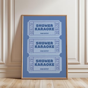 Shower Karaoke Ticket Bathroom Print | Funny Bathroom Print Blue | Trendy Wall Decor Digital Art