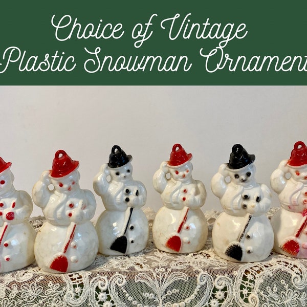 CHOICE of ONE Vintage Hard Plastic Snowman Ornament | MCM 1950's | Irwin/Rosbro Rosen? | Kitschy Christmas Ornaments