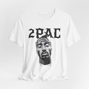 2pac Tshirt gift Tupac tee unisex style 2pac fan lovers wearing style pop rap style 2pac