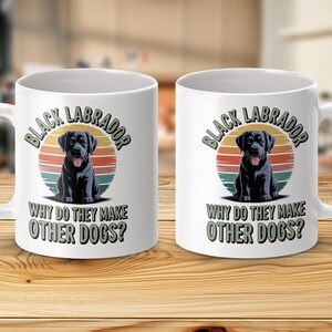 Black Labrador Mug, Funny Dog Mug, Dog Lover Gift, Retro Style Mug, Labrador Retriever Mug, Labrador Mom Dad Mug, Gift For Dog Owners