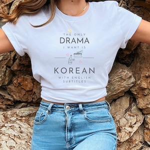 KDrama Shirt, Korean Drama Shirt, KDrama Lover Tee, Korean Lover Shirt, Kpop Shirt