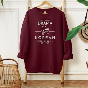 KDrama Sweatshirt, koreanische Drama Sweatshirt, K-Drama-Liebhaber-Pullover, koreanische Liebhaber-Sweatshirt, Kpop Sweatshirt, Kdrama Addict Geschenk