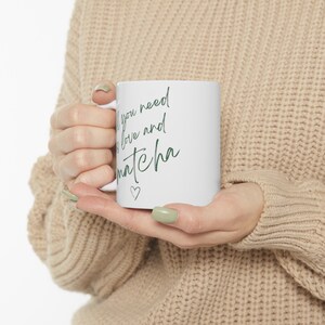 Tudo o que você precisa é de amor e caneca de Matcha, amante de Matcha, Matcha Latte, caneca de chá verde, presente de Matcha imagem 5
