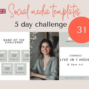 Może przedstawiać: Obraz przedstawia szablony mediów społecznościowych z uśmiechniętą kobietą. Tekst zawiera "Social media templates", "5 day challenge" i "Live in 1 hour @ 8pm est". Czerwone koło wyświetla numer "31".