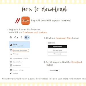 May include: A screenshot of a computer screen showing instructions on how to download digital files from Etsy. The Etsy logo is visible in the top left corner. The instructions state that the Etsy app does not support downloads, but users can download files by logging into Etsy with a web browser and clicking on "Purchases and reviews". The instructions also show how to find the "Download files" button on the Etsy website.