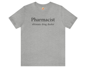 Pharmacist Ultimate Drug Dealer Tee