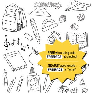 以下が含まれることがあります： バックパック、本、鉛筆、定規、分度器、はさみ、リンゴ、のり、クレヨン、鉛筆削り、楽譜など、学校の用品の白黒の線画。画像には、「FREE when using code FREEPAGE at checkout」と「GRATUIT avec le code FREEPAGE à "l'achat""というテキストも含まれています。