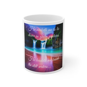 Psalms 23:2 Ceramic Mug 11oz, Embrace Peace and Comfort w/our Psalms 23 Mug Collection, Sip Serenity With Every Cup!