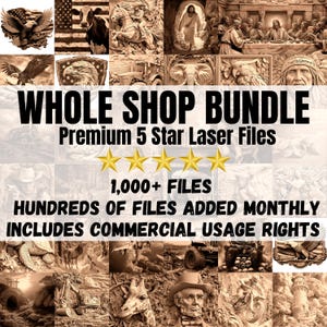 Puede incluir: Un collage de imágenes que muestran una variedad de diseños de corte por láser, incluyendo animales, figuras religiosas y paisajes. El texto "WHOLE SHOP BUNDLE" se muestra en letras grandes y en negrita, junto con la frase "Premium 5 Star Laser Files". Cinco estrellas doradas se muestran debajo del texto, seguidas del texto "1.000+ ARCHIVOS". El texto "CIENTOS DE ARCHIVOS AGREGADOS MENSUALMENTE" y "INCLUYE DERECHOS DE USO COMERCIAL" también se muestra.