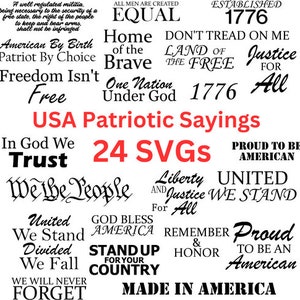 May include: A white background with black text featuring 24 patriotic sayings, including "All Men Are Created Equal", "In God We Trust", "We The People", "United We Stand", "God Bless America", "Stand Up For Your Country", "Made In America", and "Proud To Be American".