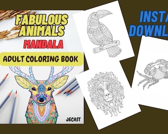 Fabulous Animals Mandala Adult Coloring Book, Adult Coloring Book, Stress Relief Patterns, Art Therapy, Relaxation Book Instant Download