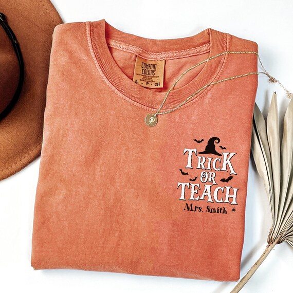 Comfort Colors® Trick or Teach Shirt, Custom Teacher Last Name Shirt, Teacher Halloween Shirt, Halloween Teacher Shirt, Spooky Teacher shirt